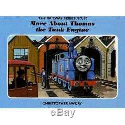 SIGNED The Railway Series No30 More About Thomas the Tank Engine C. AWDRY New H/B
