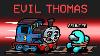 Thomas The Tank Imposter Mod In Among Us